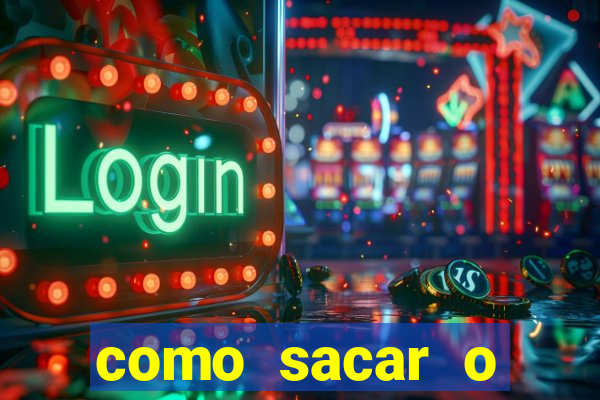 como sacar o dinheiro do jogo fortune tiger no celular